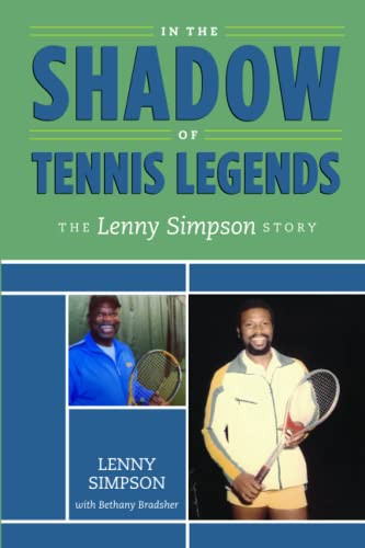 In the Shadow of Tennis Legends: The Lenny Simpson Story