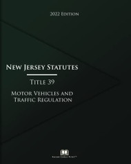 New Jersey Statutes Title 39 Motor Vehicles and Traffic Regulation