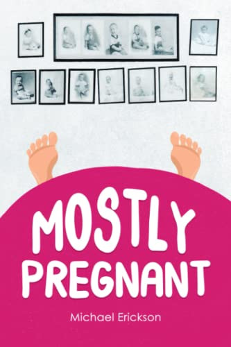 Mostly Pregnant