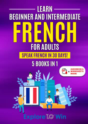 Learn Beginner and Intermediate French for Adults