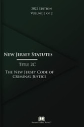 New Jersey Statutes Title 2C The New Jersey Code of Criminal Justice Volume 2