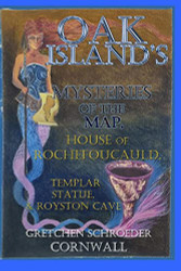 Oak Island's Mysteries of the Map House of Rochefoucauld Templar