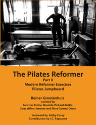 Pilates Reformer: Part II: Modern Reformer Exercises & Pilates