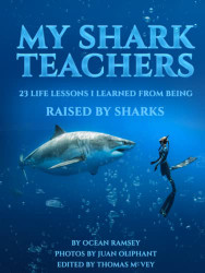 My Shark Teachers: 23 Life lessons I learned from being Raised by