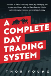Complete Day Trading System