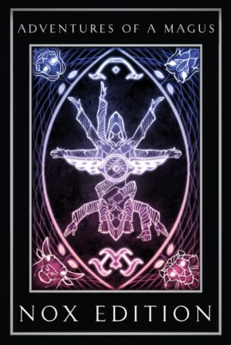 Adventures of a Magus - The Magick Companion: NOX Edition