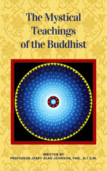 Mystical Teachings of the Buddhist