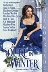 Duke in Winter: A Historical Romance Collection
