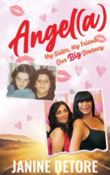 AngelA: My Sister My Friend Our Big Journey