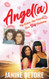 AngelA: My Sister My Friend Our Big Journey