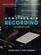 Home Studio Recording: The Complete Guide