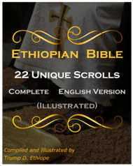 Ethiopian Bible 22 Unique Scrolls: Complete English Version