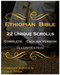 Ethiopian Bible 22 Unique Scrolls: Complete English Version
