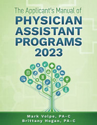 Applicant's Manual of Physician Assistant Programs 2023