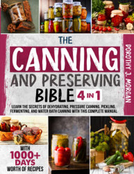 Canning And Preserving Bible