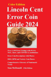 Lincoln Cent Error Coin Guide 2024 - Color Edition