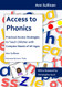 Access to Phonics: Practical Access Strategies to Teach Children