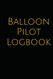 Balloon Pilot Logbook
