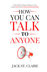 How You Can Talk to Anyone