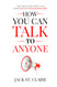 How You Can Talk to Anyone