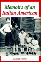 MEMOIRS OF AN ITALIAN AMERICAN