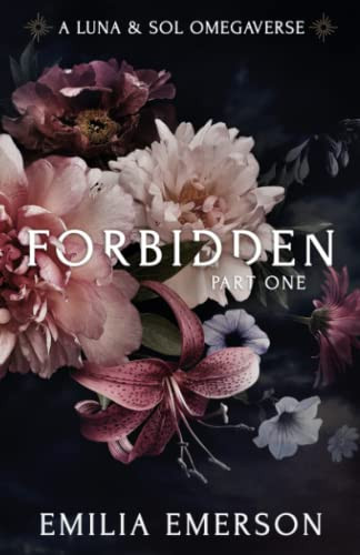 Forbidden: Part One (Luna & Sol Omegaverse)