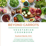 Beyond Carrots VEGETARIAN Cookbook