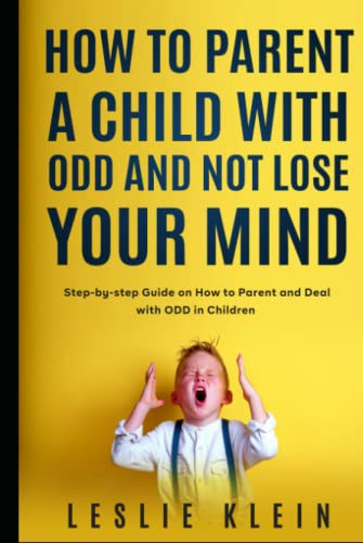 How to Parent a Child with ODD and not Lose Your Mind