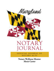 Maryland Notary Journal: Official Journal of Notary Acts