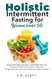 Holistic Intermittent Fasting for Women Over 50