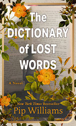 Dictionary of Lost Words: A Novel