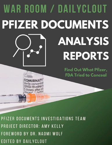 War Room / DailyClout Pfizer Documents Analysis Volunteers - Reports