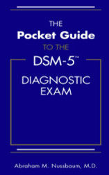 Pocket Guide to the DSM-5 Diagnostic Exam + Abraham M. Nussbaum