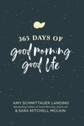 365 Days of Good Morning Good Life