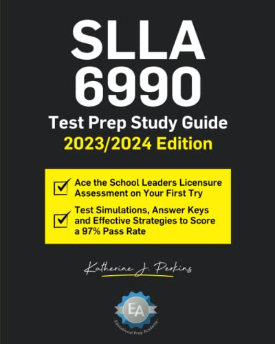 SLLA 6990 Test Prep Study Guide 2023/2024 Edition