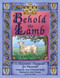 Behold the Lamb: A Messianic Haggadah for Passover - Color Leader's