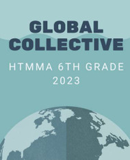 Global Collective: HTMMA 6th Grade 2023