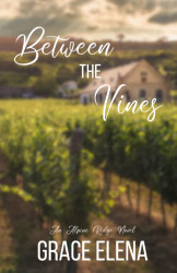 Between the Vines: A Small Town Romance (Alpine Ridge)