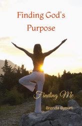 Finding God's Purpose: Finding Me