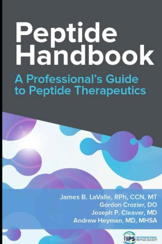 Peptide Handbook: A Professional's Guide to Peptide Therapeutics