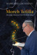 Moreh Tefilla: Davening Shemoneh Esrei With Meaning