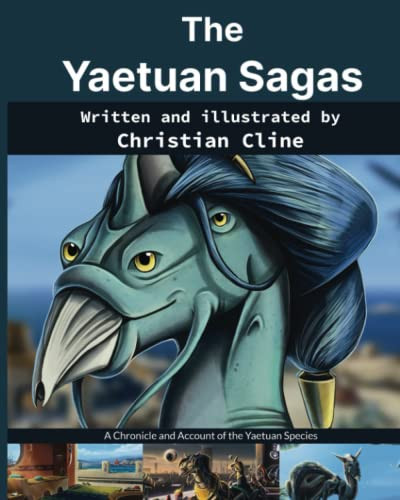 Yaetuan Sagas: A Chronicle and Account of the Yaetuan Species