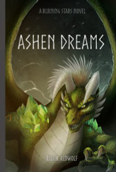 Ashen Dreams: A Burning Stars Novel