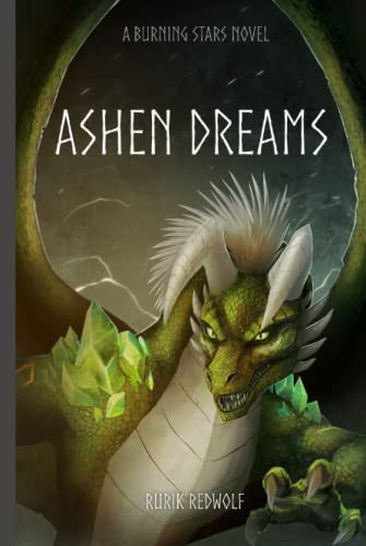Ashen Dreams: A Burning Stars Novel