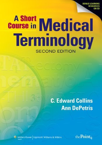 Short Course In Medical Terminology