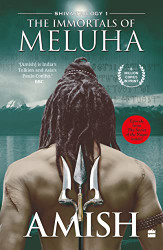 Immortals of Meluha (Shiva Trilogy Book