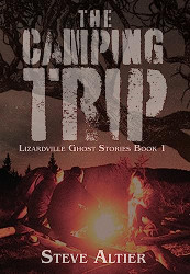 Camping Trip (Lizardville Ghost Stories)