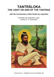 TANTRALOKA THE LIGHT ON AND OF THE TANTRAS - volume 4