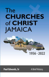 Churches Of Christ In Jamaica: 1956-2022