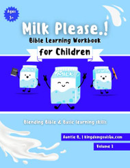 Milk Please: Bible learning workbook for children